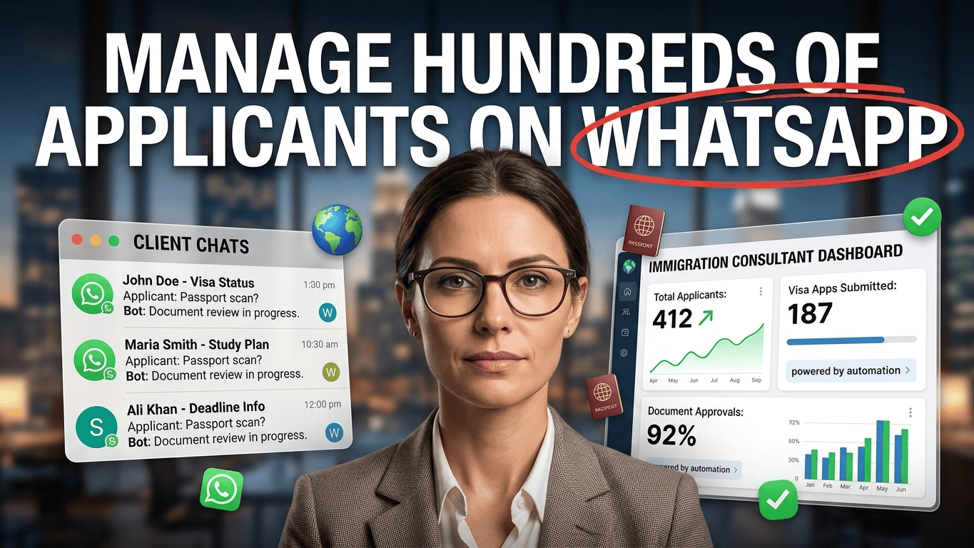 WhatsApp Bot for Immigration & Study-Abroad Consultants